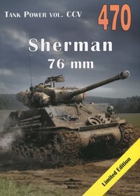 Sherman 76 mm. Tank Power vol. CCV 470 - Janusz Lewoch - książka