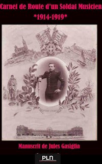Carnet de Route d'un Soldat Musicien - Fernand Gasiglia - ebook