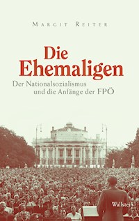 Die Ehemaligen - Margit Reiter - ebook