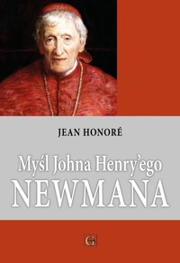Myśl Johna Henry’ego Newmana - JEAN HONORE - ebook