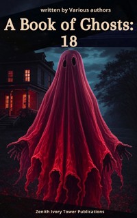 A Book of Ghosts: 18 - Various Authors - ebook