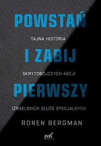 Powstań i zabij pierwszy - Ronen Bergman - ebook + książka