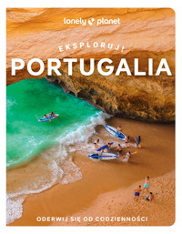 Portugalia. Eksploruj! - zbiorowa praca - książka