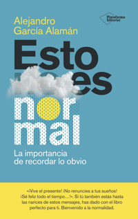 Esto es normal - Alejandro García Alamán - ebook