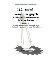 25 zadań konstrukcyjnych z pełnymi rozwiązaniami krok po kroku... Część 1 - Regel Wiesława - książka