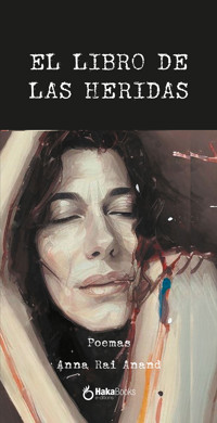 El libro de las heridas - Anna Rai Anand - ebook