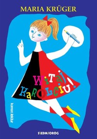 Witaj, Karolciu! - Maria Kruger - ebook + audiobook + książka
