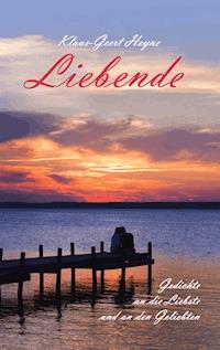 Liebende - Klaus-Geert Heyne - ebook