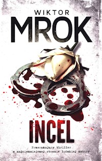 Incel - Wiktor Mrok - ebook + książka