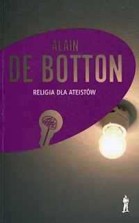 Religia dla ateistów - De Botton Alain - książka