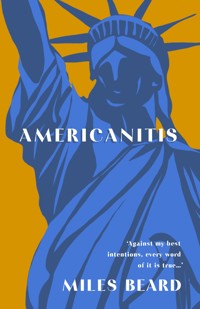Americanitis - Miles Beard - ebook