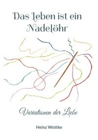 Nadelöhr - Heinz Wottke - ebook