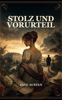 Stolz und Vorurteil - Jane Austen  - ebook