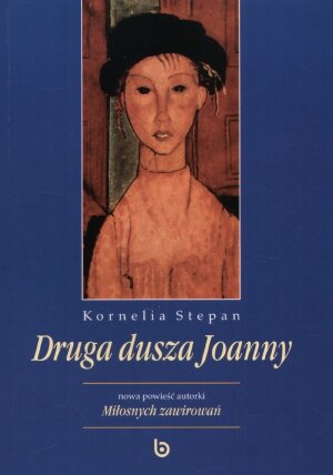 Druga dusza Joanny - Kornelia Stepan - książka