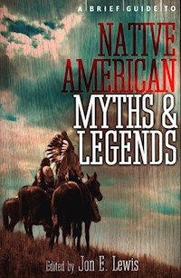 A Brief Guide to Native American Myths and Legends - Spence Lewis - książka