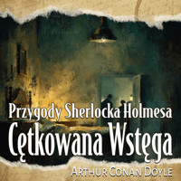 Cętkowana Wstęga - Arthur Conan Doyle - ebook + audiobook