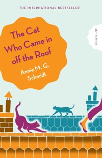 The Cat Who Came in Off the Roof - Schmidt Annie - ebook