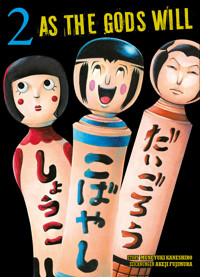 As the gods will, Band 2 - Muneyuki Kaneshiro - ebook