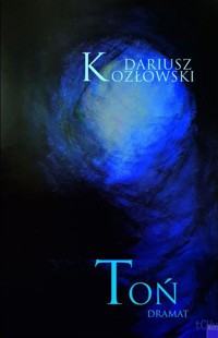 Toń - Kozłowski Dariusz - książka