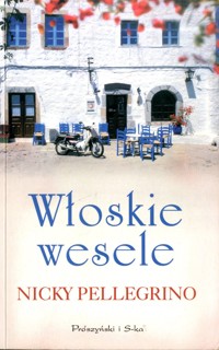 Włoskie wesele - Nicky Pellegrino - ebook