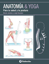 Anatomía & Yoga - Nicola Jenkin - ebook