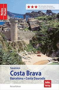 Nelles Pocket Reiseführer Spanien - Costa Brava, Barcelona, Costa Daurada - Elke Homburg - ebook