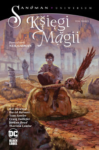 Sandman Uniwersum. Księgi Magii. Rozważanie możliwości. Tom 3 - David Barnett, Kat Howard - książka