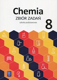 Chemia 8 Zbiór zadań - Tejchman Waldemar, Wasyłyszyn Lidia, Warchoł Anna - książka