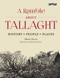 A Ramble About Tallaght - Albert Perris - ebook
