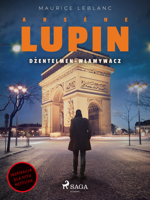 Okładka książki Arsène Lupin. Dżentelmen-włamywacz
