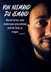 Von Niemand zu Jemand - Luca Brave - ebook