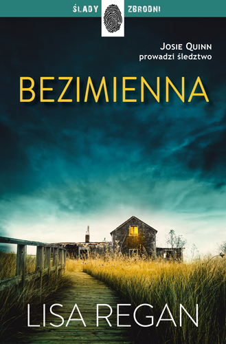 Bezimienna. Cykl Josie Quinn. Tom 2 - Lisa Regan - ebook + książka
