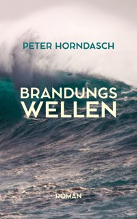 Brandungswellen - Peter Horndasch - ebook