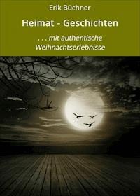 Heimat - Geschichten - Erik Büchner - ebook