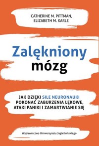 Zalękniony mózg - Catherine M. Pittman, Elizabeth M. Karle - książka