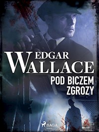 Pod biczem zgrozy - Edgar Wallace - ebook