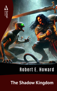 The Shadow Kingdom - Robert E. Howard - ebook