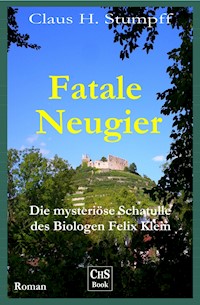 Fatale Neugier - Claus H. Stumpff - ebook