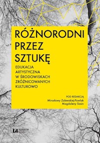 Różnorodni przez sztukę -  - książka
