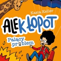 Ale(k) Łopot. Palący problem - Katarzyna Keller - ebook
