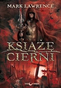 Książę Cierni Trylogia Rozbite Imperium Tom 1 - Mark Lawrence - książka