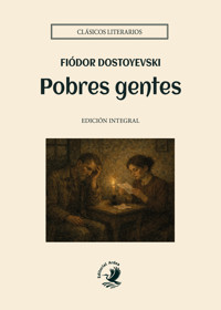 Pobres gentes - Fiódor Dostoyevski - ebook