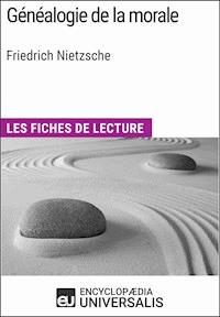 Généalogie de la morale de Friedrich Nietzsche - Encyclopaedia Universalis - ebook