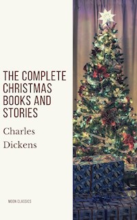 The Complete Christmas Books and Stories - Dickens Charles - ebook