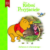 Zabawa w chowanego. Disney Kubuś i Przyjaciele -  - książka