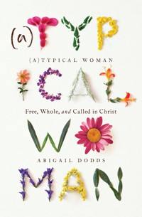 (A)Typical Woman - Abigail Dodds - ebook