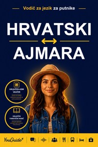 The Language Guide for Travelers - Croatian to Aymara - YouGuide - ebook