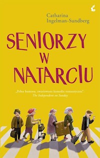 Seniorzy w natarciu - Catharina Ingelman-Sundberg - ebook + audiobook + książka