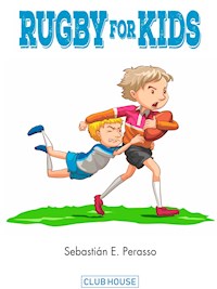Rugby for Kids - Sebastián E. Perasso - ebook