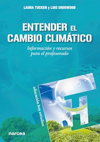 Entender el cambio climático - Laura Tucker - ebook